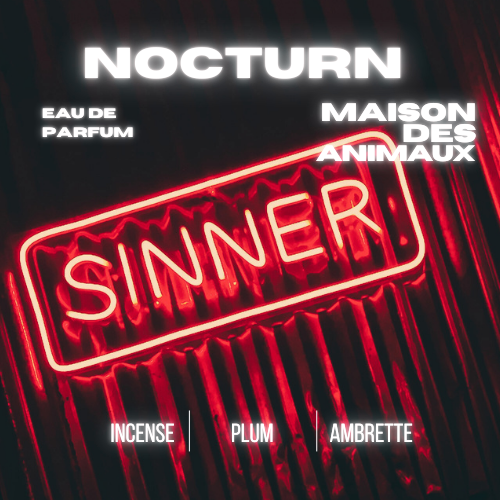 Advertisement for Nocturn Eau de Parfum by Maison Des Animaux, featuring a glowing red neon sign that reads "SINNER", and listing scent notes: Incense, Plum, Ambrette.